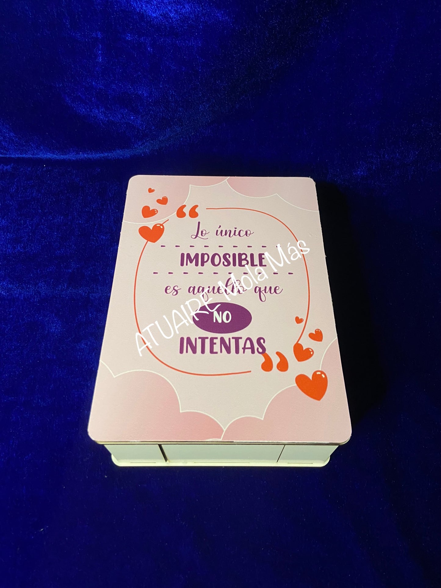 Caja de madera - Lo único imposible es aquello que no intentas